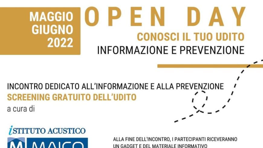 Open Day – Conosci il tuo udito – Informazione e Prevenzione – Maggio•Giugno 2022